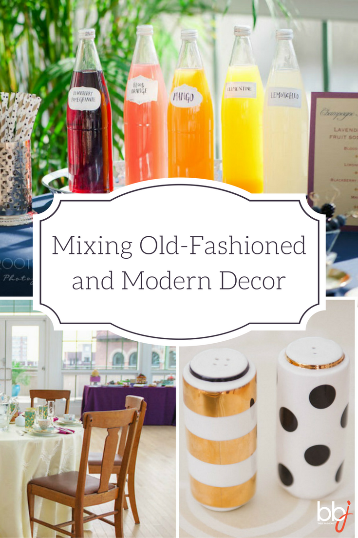 Mixing Old Fashion and Modern Event Decor