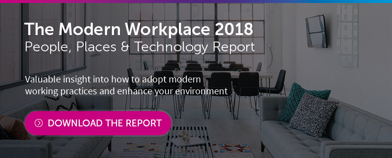 The Modern Workplace 2018: People, Places & Technology Report