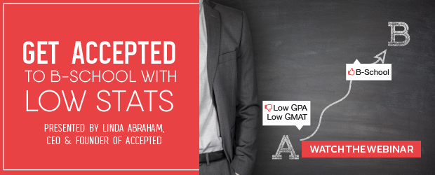 How To Apply To B-School With A Low GPA, Part 3 - The GMAT Club The ...