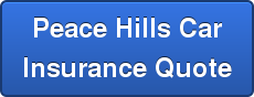 Peace Hills CarInsurance Quote