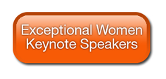 Exceptional WomenKeynote Speakers