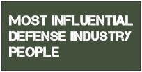MOST INFLUENTIAL DEFENSE INDUSTRY PEOPLE