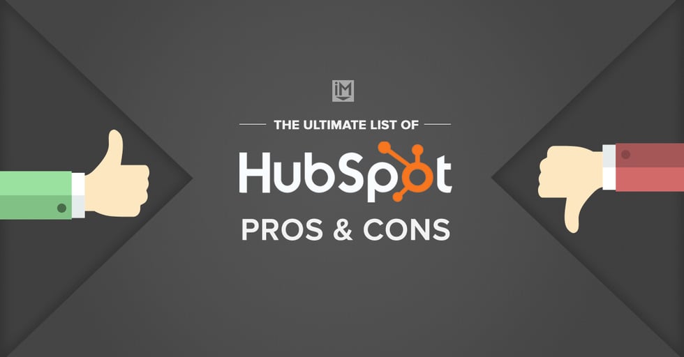 The Ultimate List Of Hubspot Pros And Cons Impact