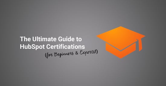 The ultimate guide to HubSpot certification options (for beginners and experts!)