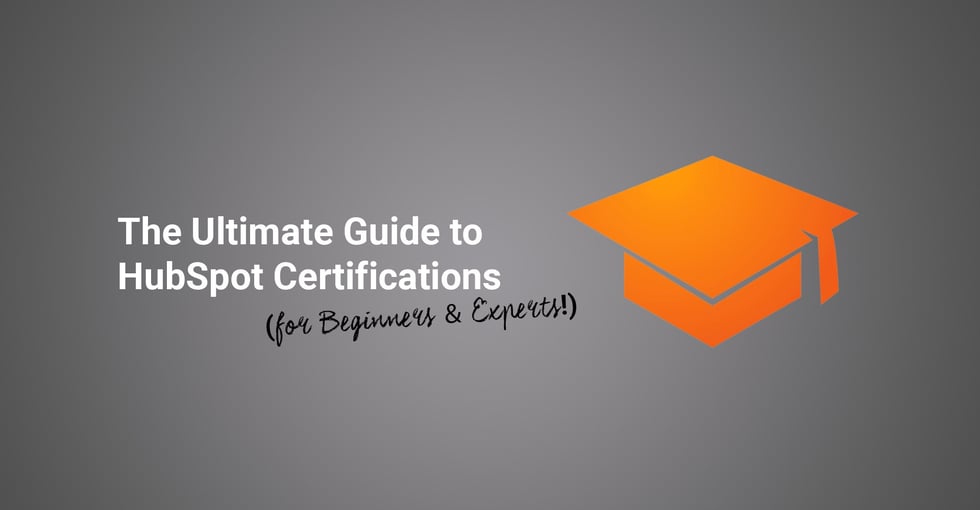 The ultimate guide to HubSpot certification options (for beginners and experts!)