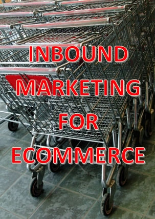 5 Ways to Rock Your eCommerce Site With Inbound Marketing