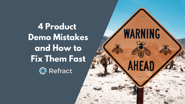 4 Product Demo Mistakes and How to Fix Them Fast