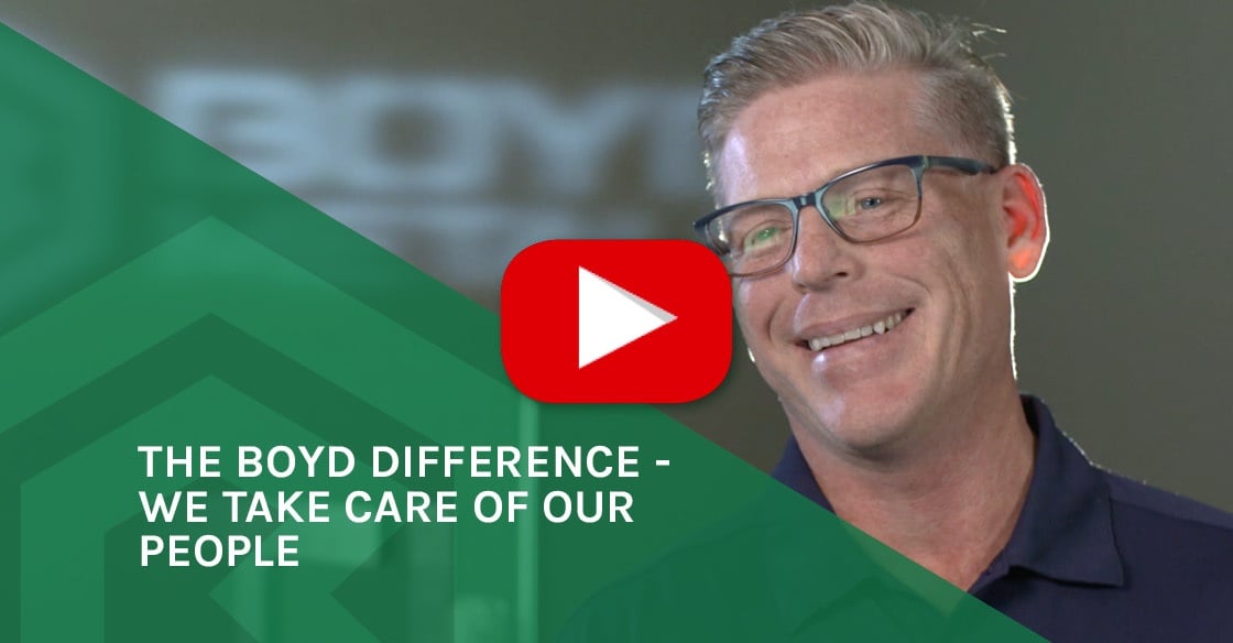We Take Care of our People – The Boyd Difference