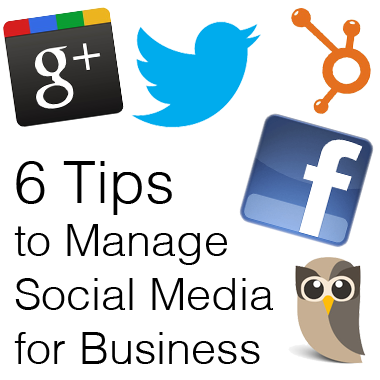 6 Tips to Manage Social Media for Business GuavaBox Inbound Marketing Agency