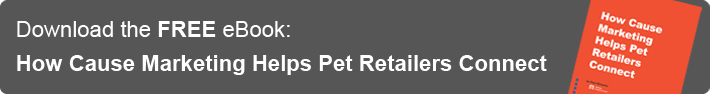 Cause marketing helps pet stores connect