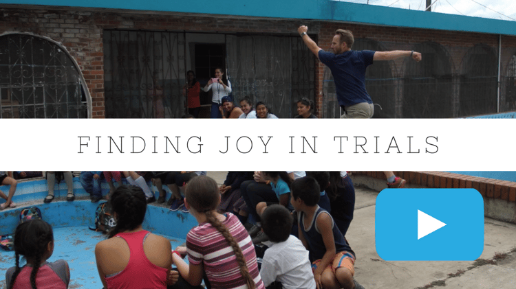 Finding Joy in Trials [VIDEO]