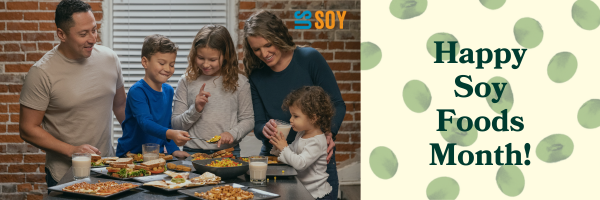 Happy Soy Foods Month!