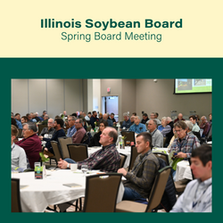 Illinois Soybean Board Spring Board Meeting