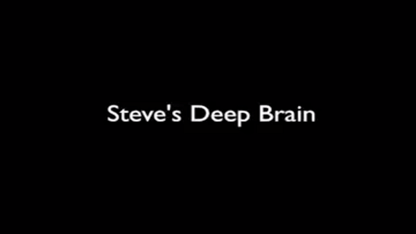 Steves Deep Brain BAVC