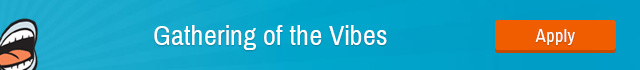 Gathering of the Vibes