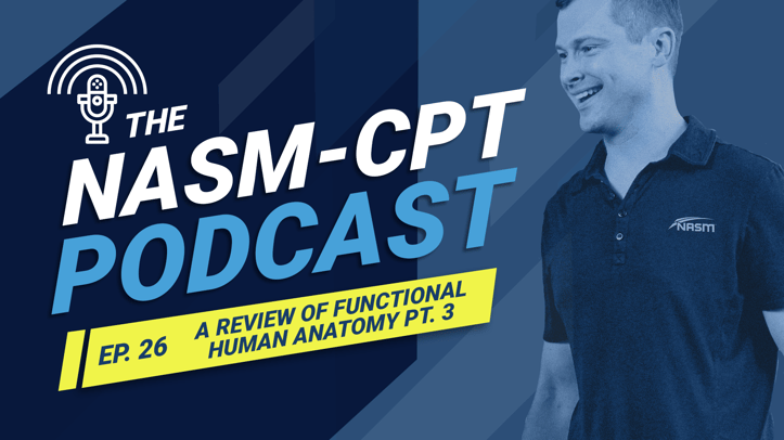 NASM-CPT Podcast Ep. 26