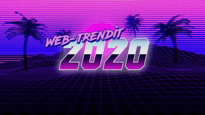 Web-trendejä vuodelle 2020