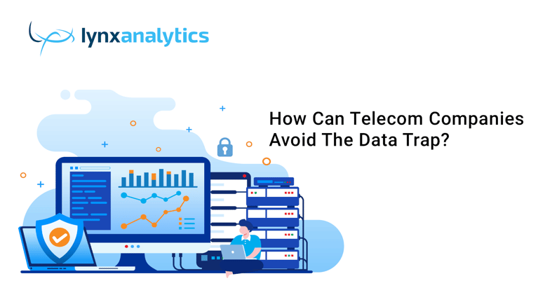 How Can Telecoms Companies Avoid the Data Trap?