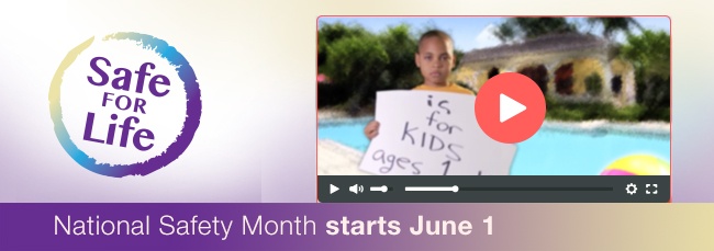National Safety Month - Safe for Life