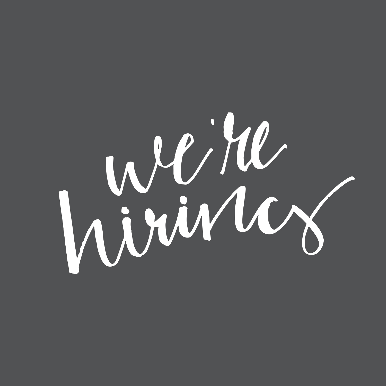 were hiring