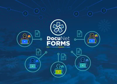 DocuNet Forms – Supporting our customers as they deal with new operational challenges