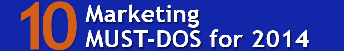 10 Marketing Must-Dos for 2014