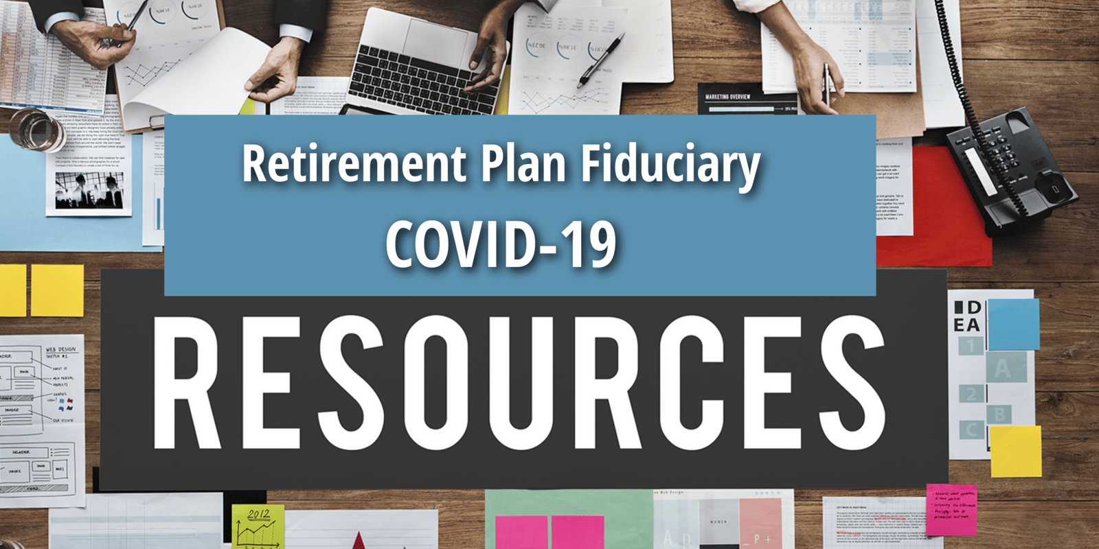 COVID-19 Fiduciary Resource Center