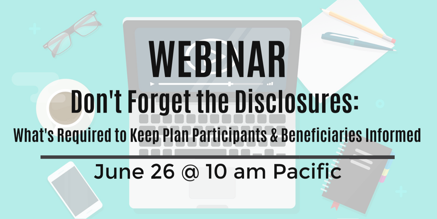 Upcoming Webinar: Don't Forget the Disclosures