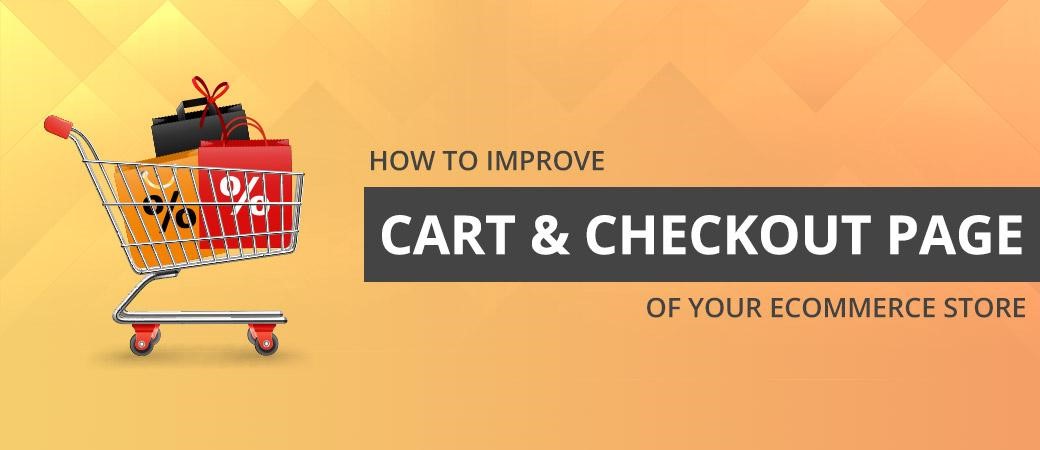 how to improve cart and checkout page