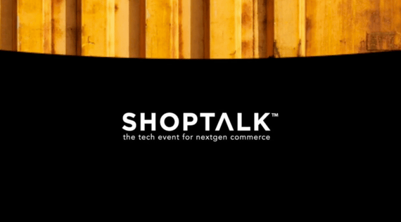 Shoptalk 2018, Las Vegas, Silicon Valley, Paulo Alto
