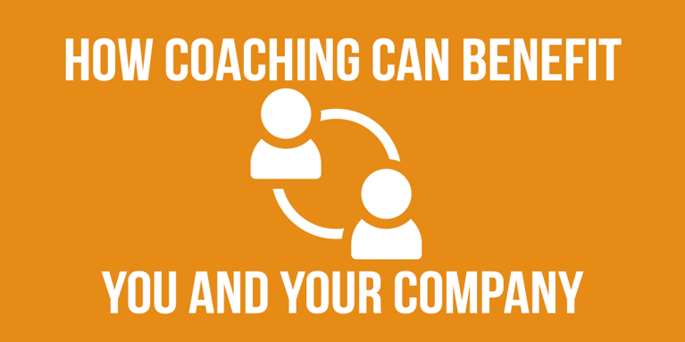 How Coaching Can Benefit You and Your Company