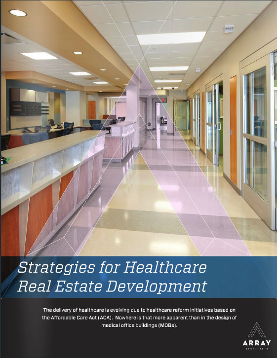 Case Study cover page: Strategies for Healthcare Real Estate Development