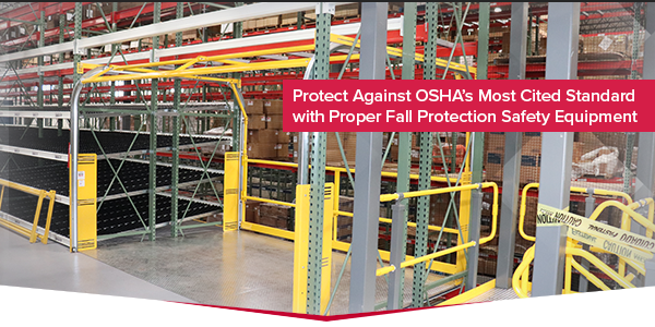 Protect Against OSHA's Most Cited Standard with Fall Protection Safety Equipment