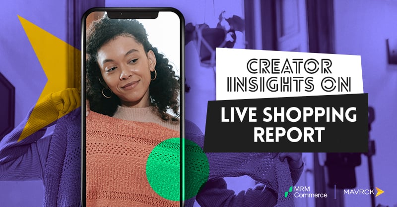 Download the Creator Insights on Live Shopping Report