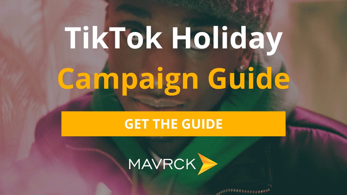 READ NOW: TikTok Holiday Campaign Guide