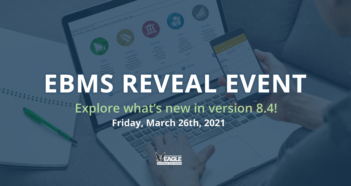 EBMS Reveal Event - Explore whats new in version 8.4! 