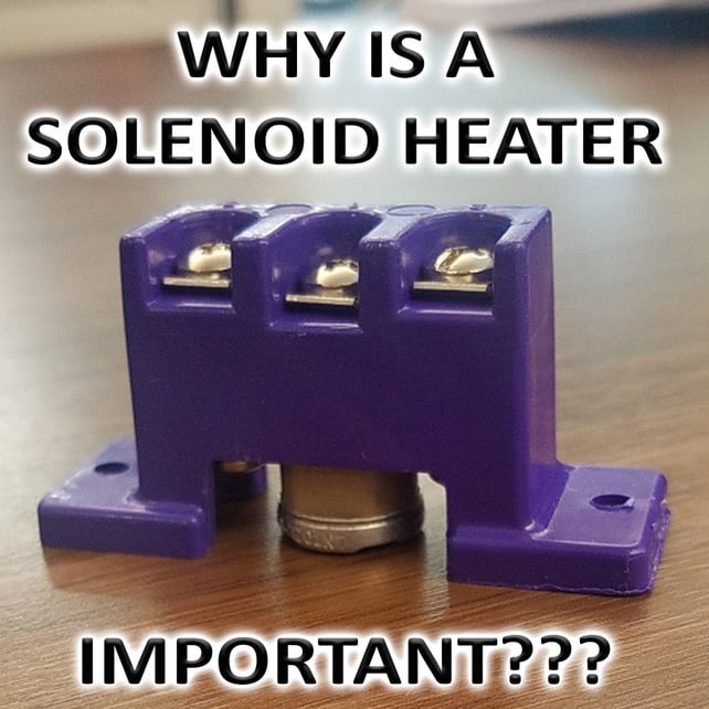 为什么螺线管加热器套件重要？