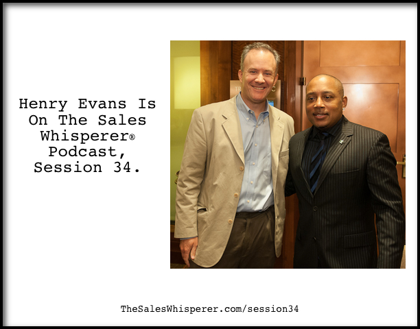 Henry-Evans-On-The-Sales-Podcast-34