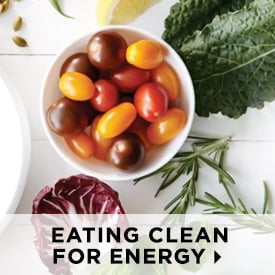 Eating Clean for Energy