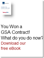 You Won a GSA Contract!What do you do no