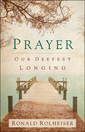 Prayer-Our-Deepest-Longing.jpg