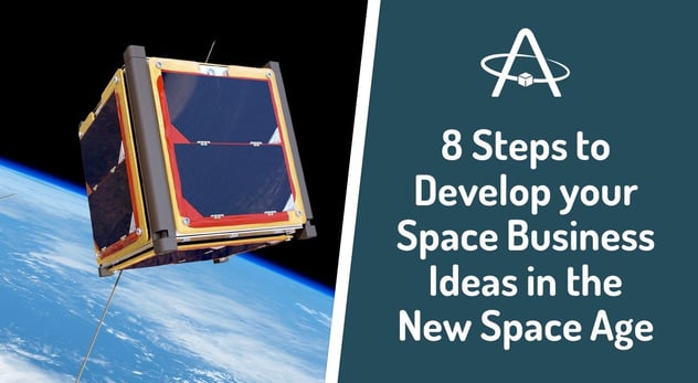 steps-to-develop-your-space-business-ideas-in-the-new-space-age