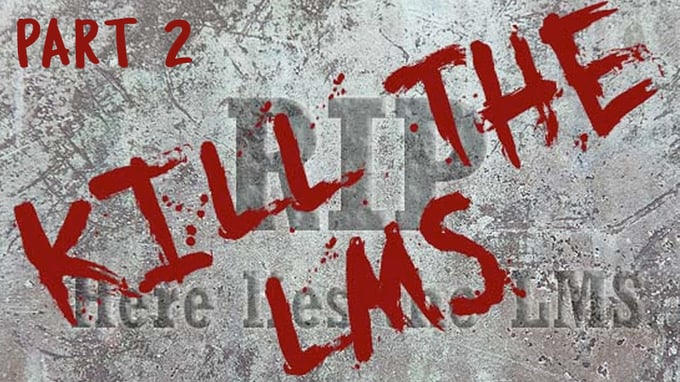 Kill-the-LMS-part2