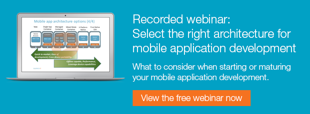 Free recorded webinar: Select the right architecture for mobile application development