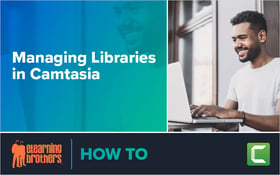 Managing Libraries in Camtasia