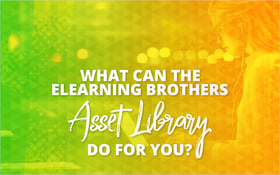What Can the eLearning Brothers Asset Library Do for You?