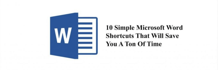 10 Simple Microsoft Word Shortcuts That Will Save You A Ton Of Time