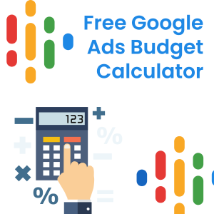 Free Google Ads Budget Calculator