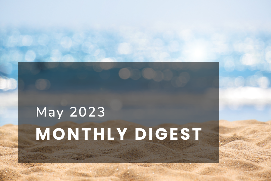photo of sand on the beach with the text May 2023 monthly digest