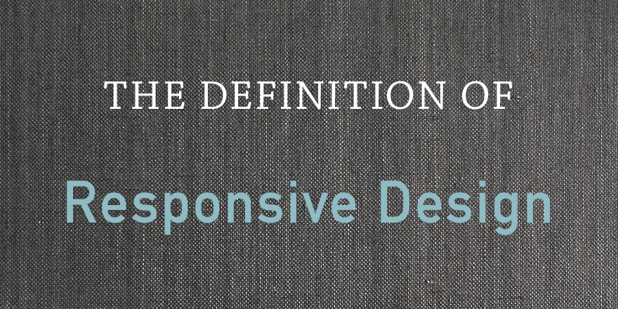Definition-of-Responsive-Design